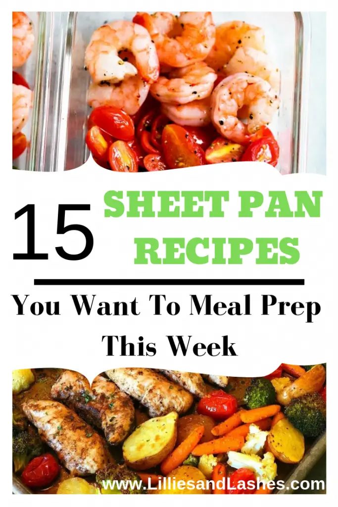 15 Sheet Pan Recipes You Need To Meal Prep This Week #SheetPanRecipes #SheetPanDinners #HealthyRecipes