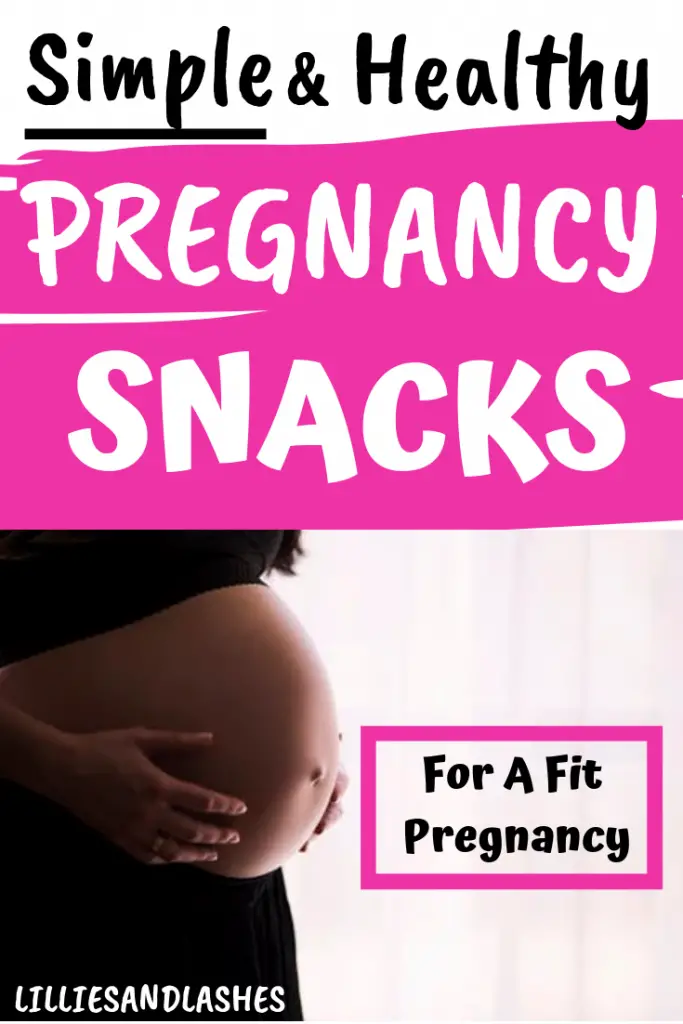 Healthy - Pregnancy -Snacks