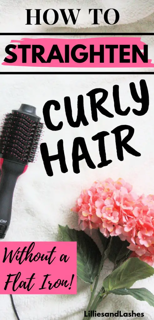 How To Straighten Curly Hair Without  A Flat Iron!