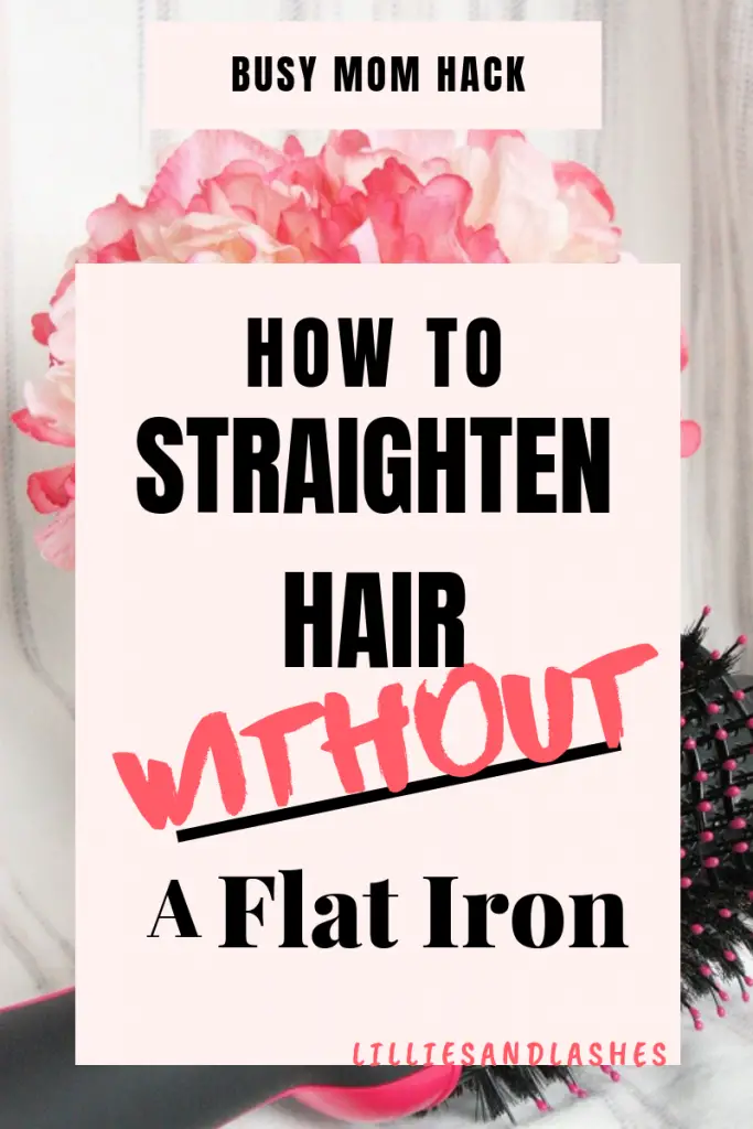 How to Straighten Curly Hair Without A Flat Iron